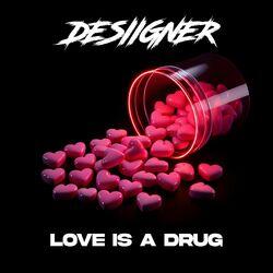 Cover of Love Is a Drug