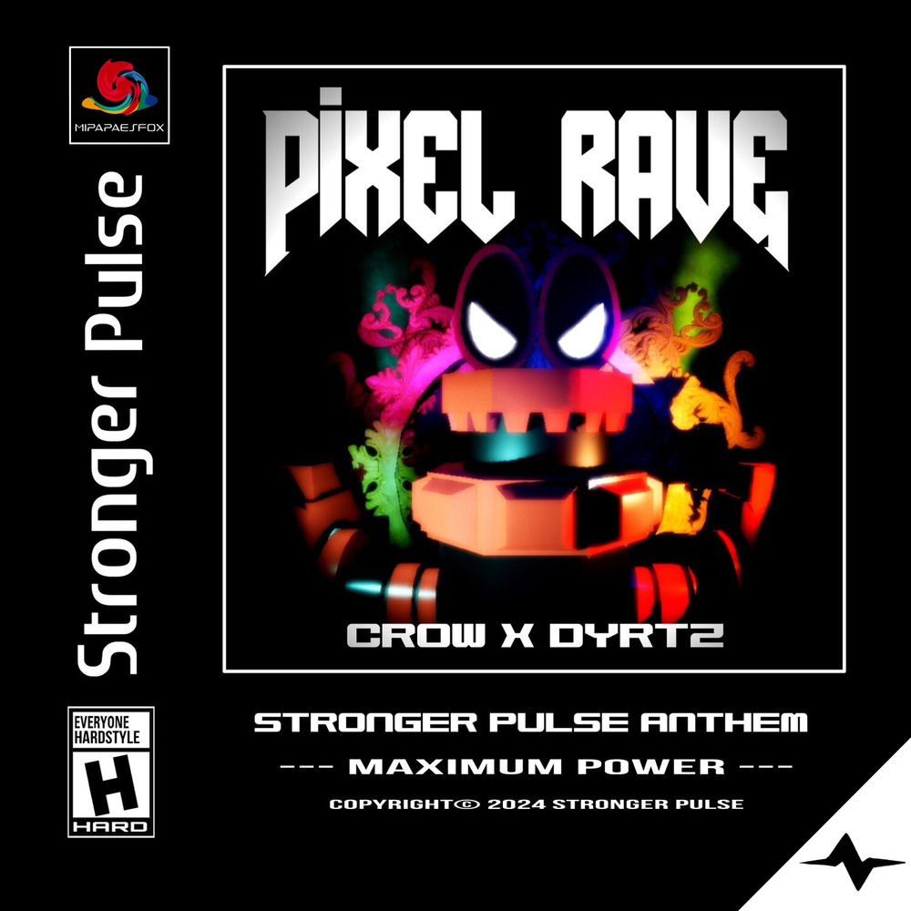 Album artwork for Pixel Rave (Stronger Pulse Anthem 2024) by Crow