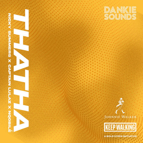 THATHA (feat. Nicky Summers, Captain Lulaz & Nqobilé)