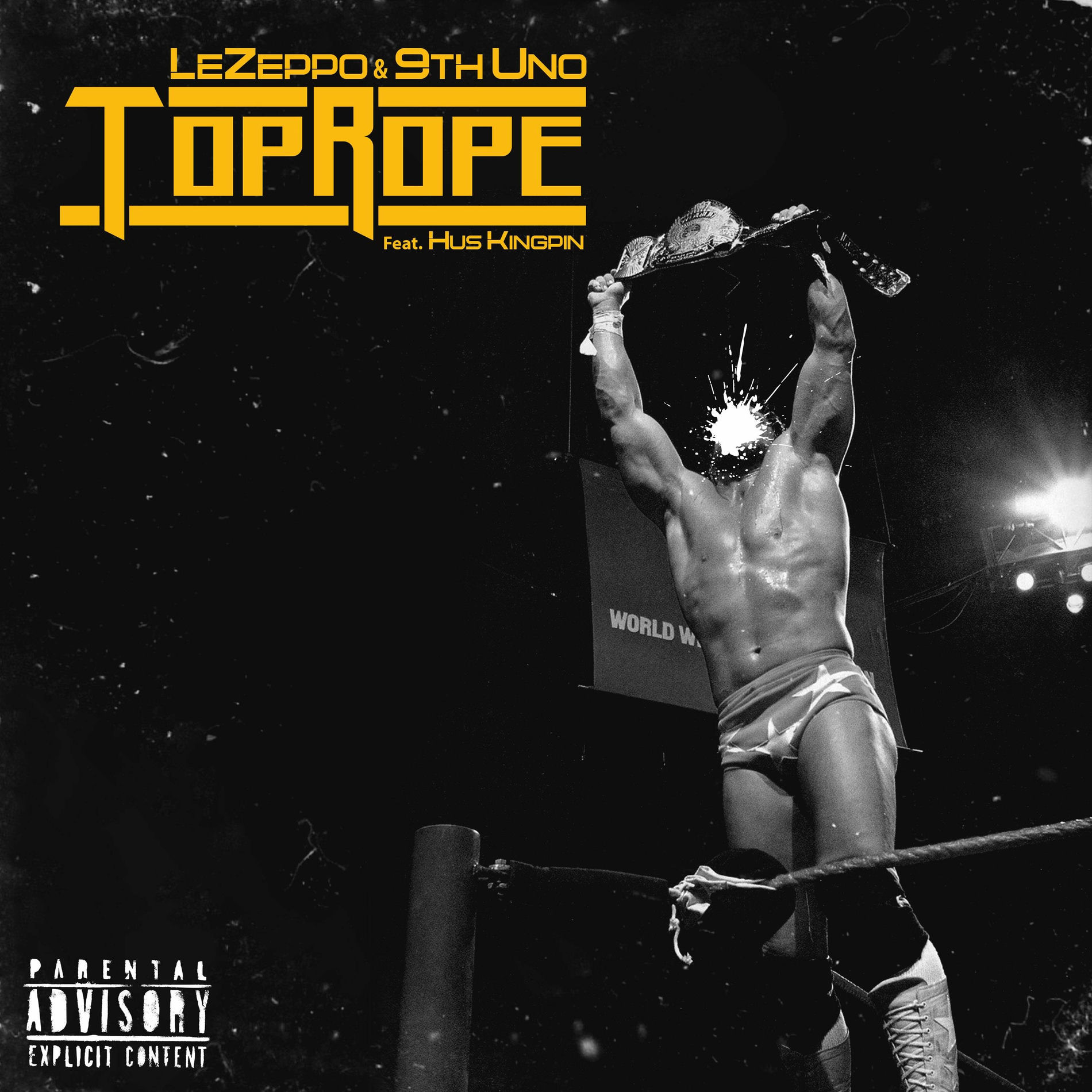 Album cover of Top Rope (feat. Hus Kingpin)