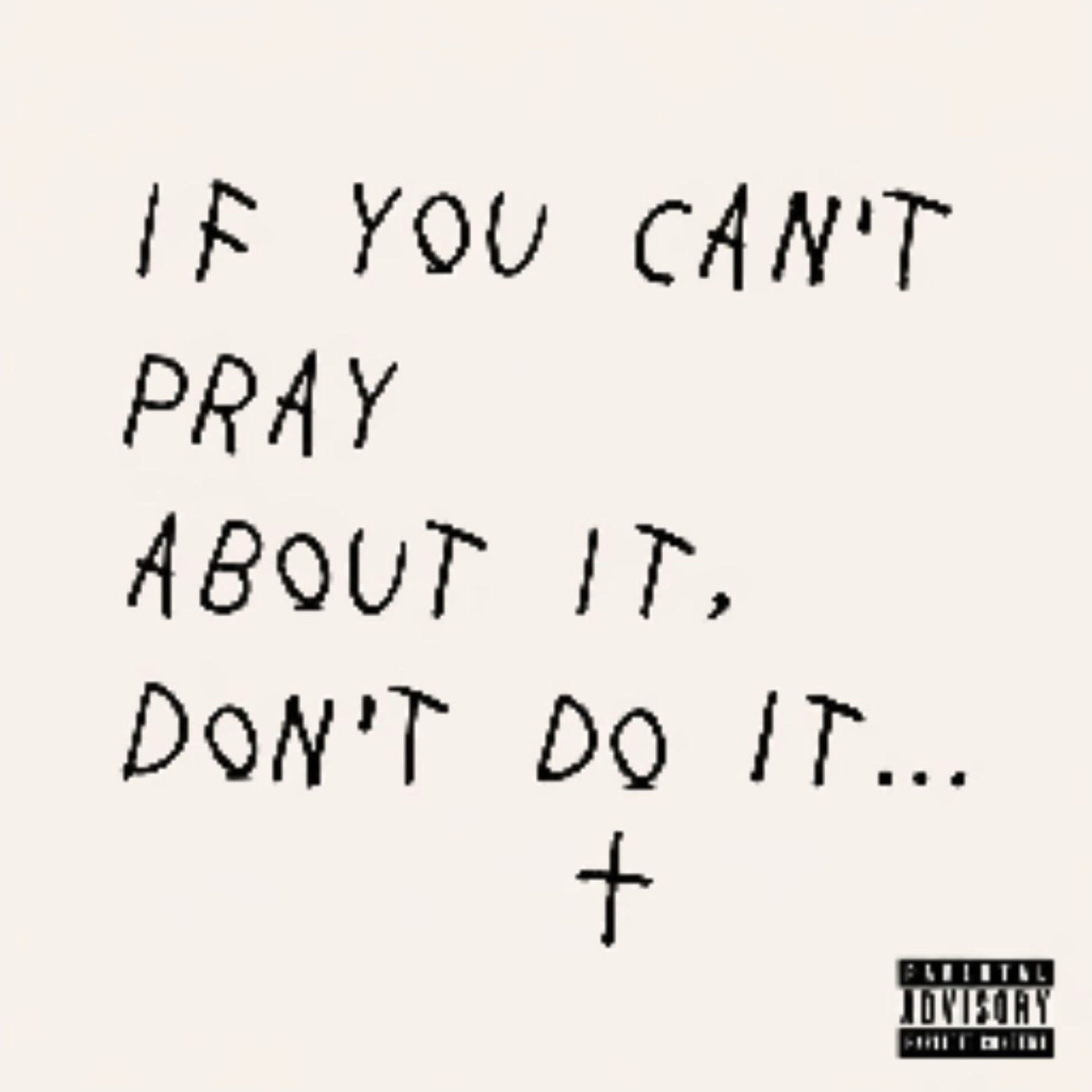 Album cover of If You Can't Pray About It,Don't Do It