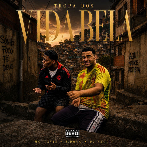 Tropa dos vida bela