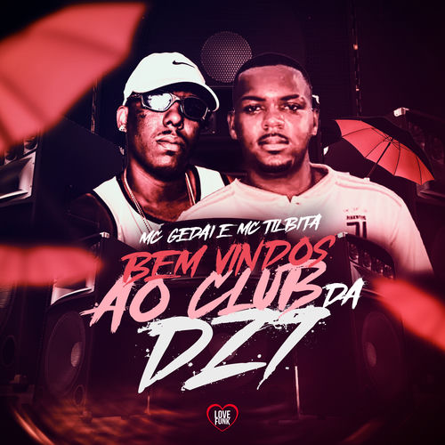 Bem Vindos ao Club da Dz7