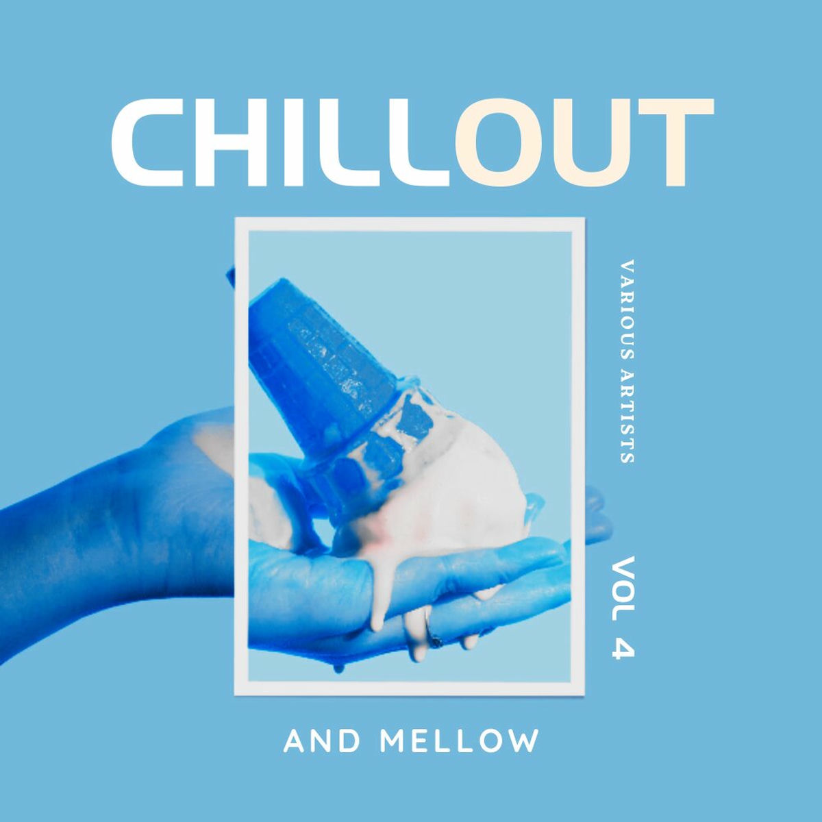 Album cover of Chill Out And Mellow, Vol. 4