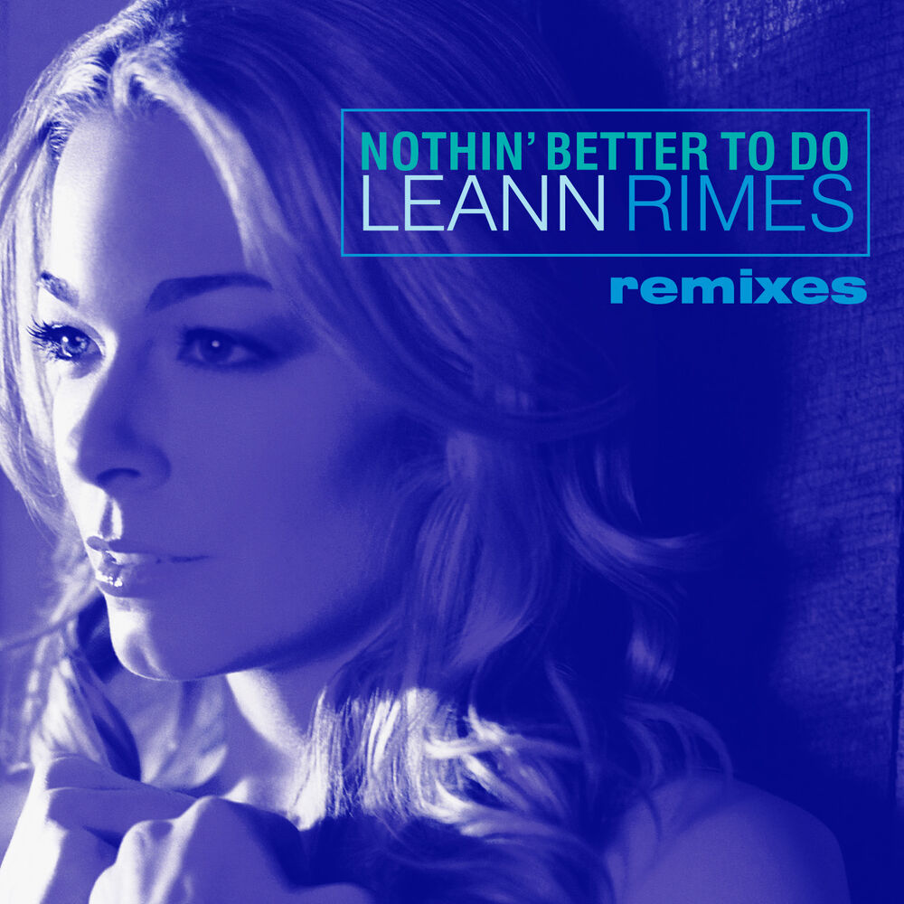 Picture of Nothin' Better To Do (Remixes)