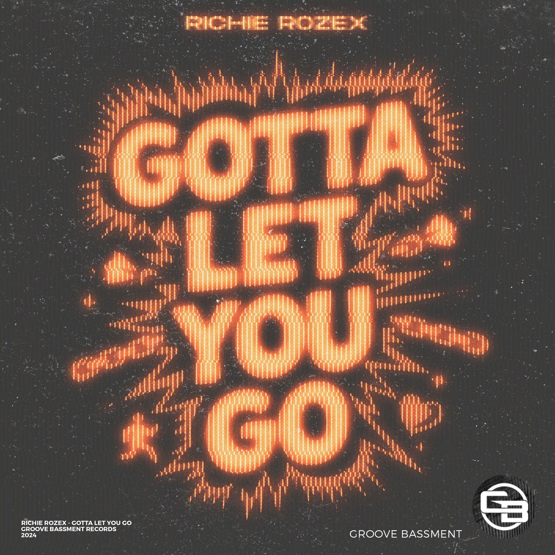 Album cover of Gotta Let You Go
