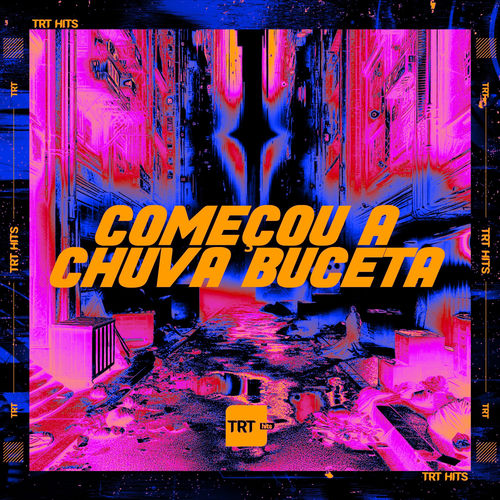 Começou a Chuva Buceta