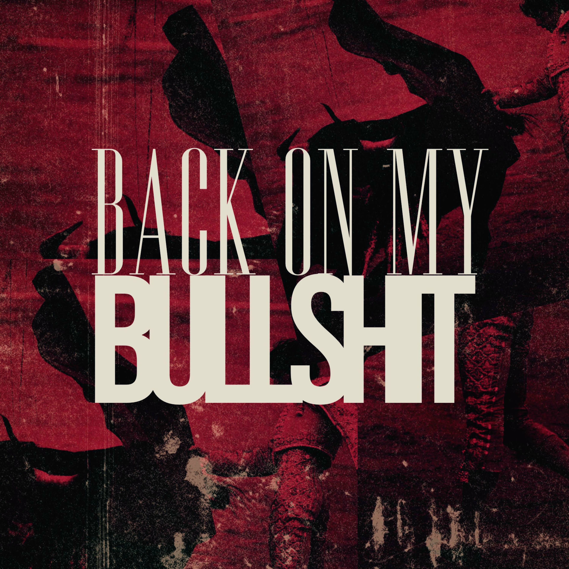 Album cover of Back on My Bullshit