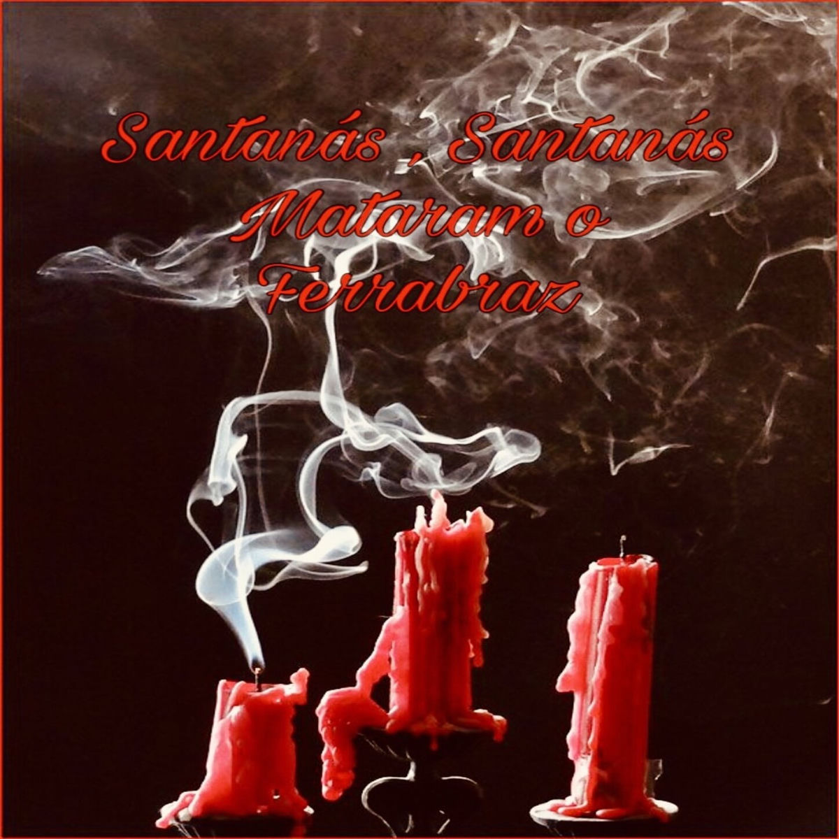 Album cover of Ponto Santanás , Santanás , Mataram o Ferrabraz