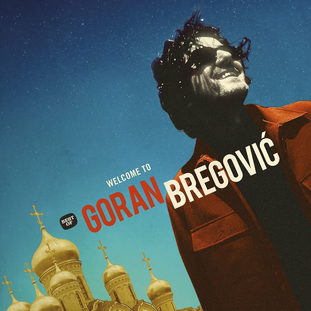 Picture of Welcome To Goran Bregovic