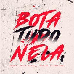 Bota Tudo Nela