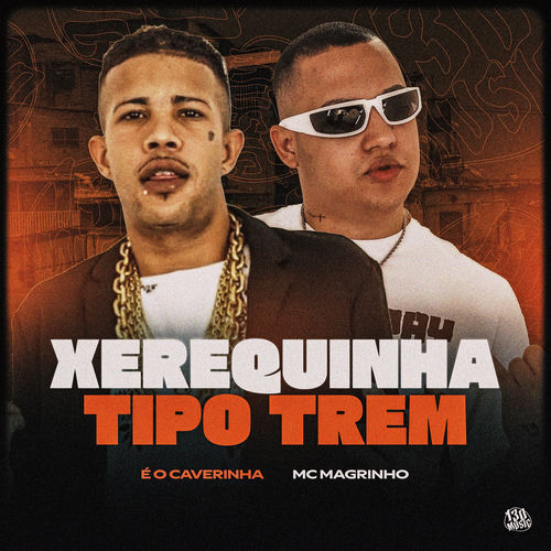 XEREQUINHA TIPO TREM
