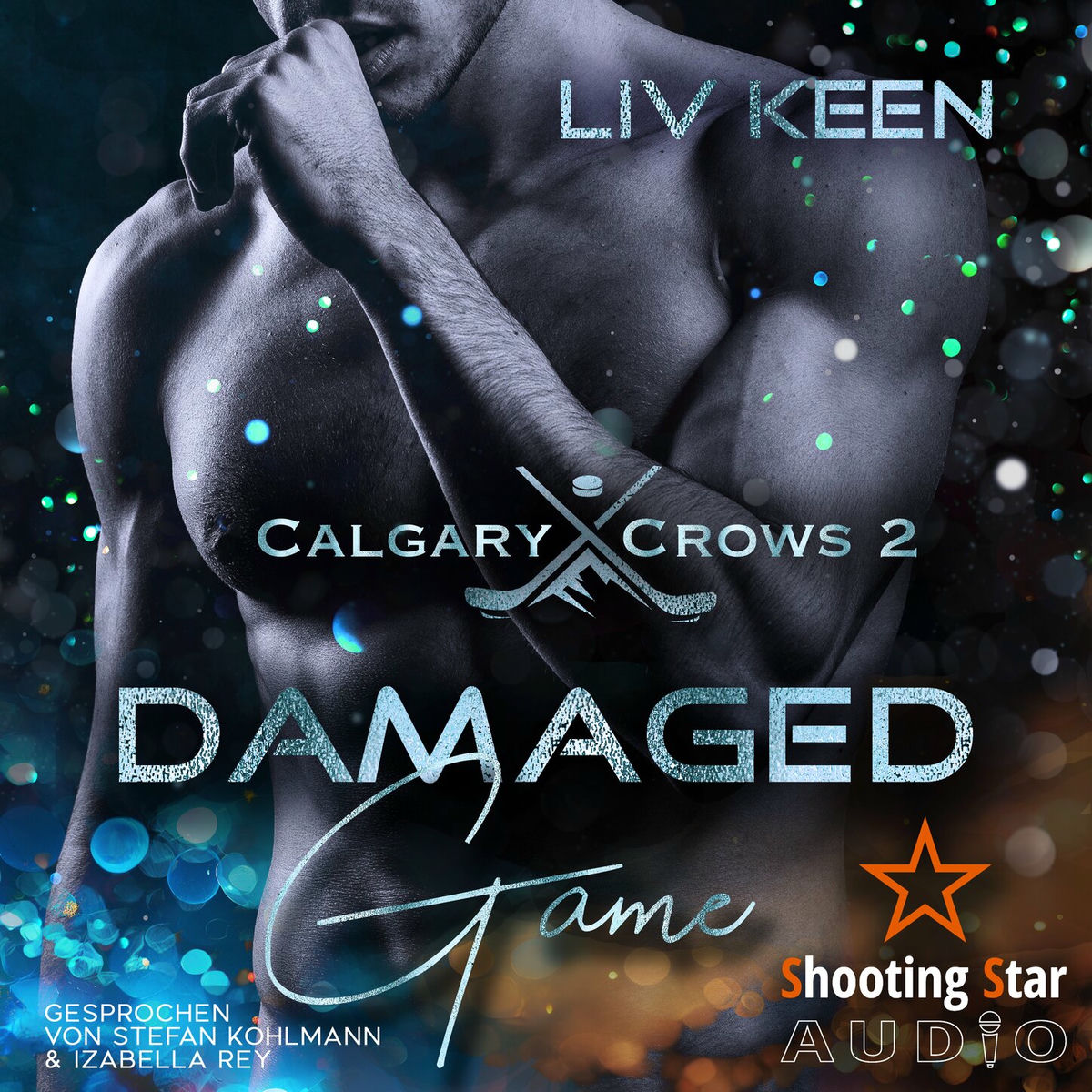 Album cover of Damaged Game - Calgary Crows, Band 2 (ungekürzt)