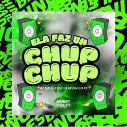 Cover of Ela Faz um Chup Chup