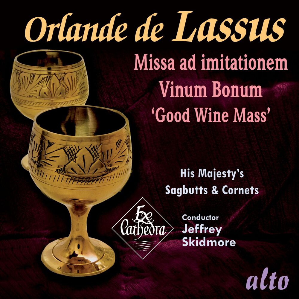 Picture of Lassus: Missa Vinum Bonum ('Good Wine Mass') with accompanying motets