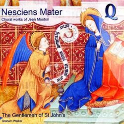 Cover of Nesciens Mater: Choral Works of Jean Moulton