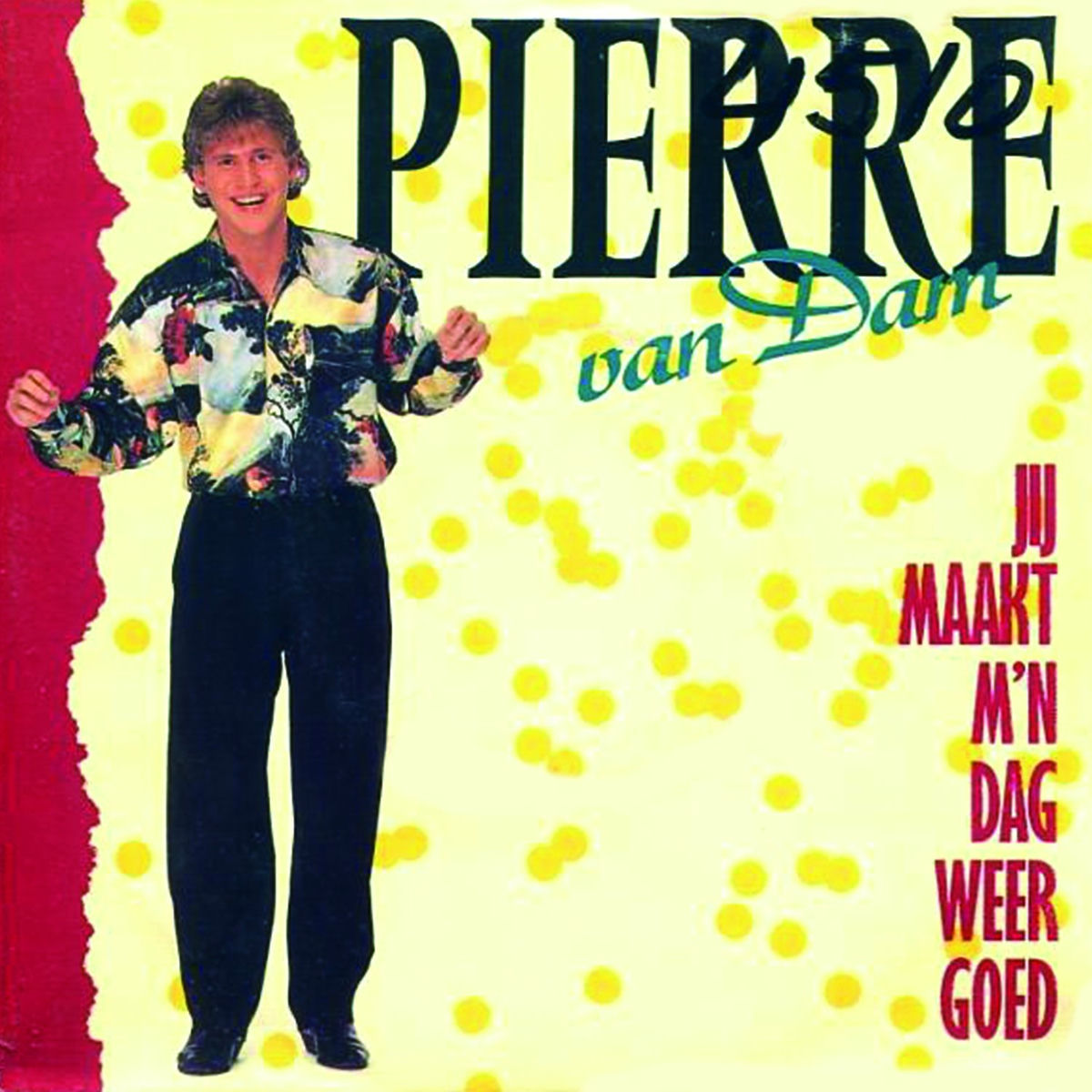 Album cover of Jij Maakt M'n Dag Weer Goed