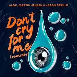 Cover of Don’t Cry For Me (Remixes)