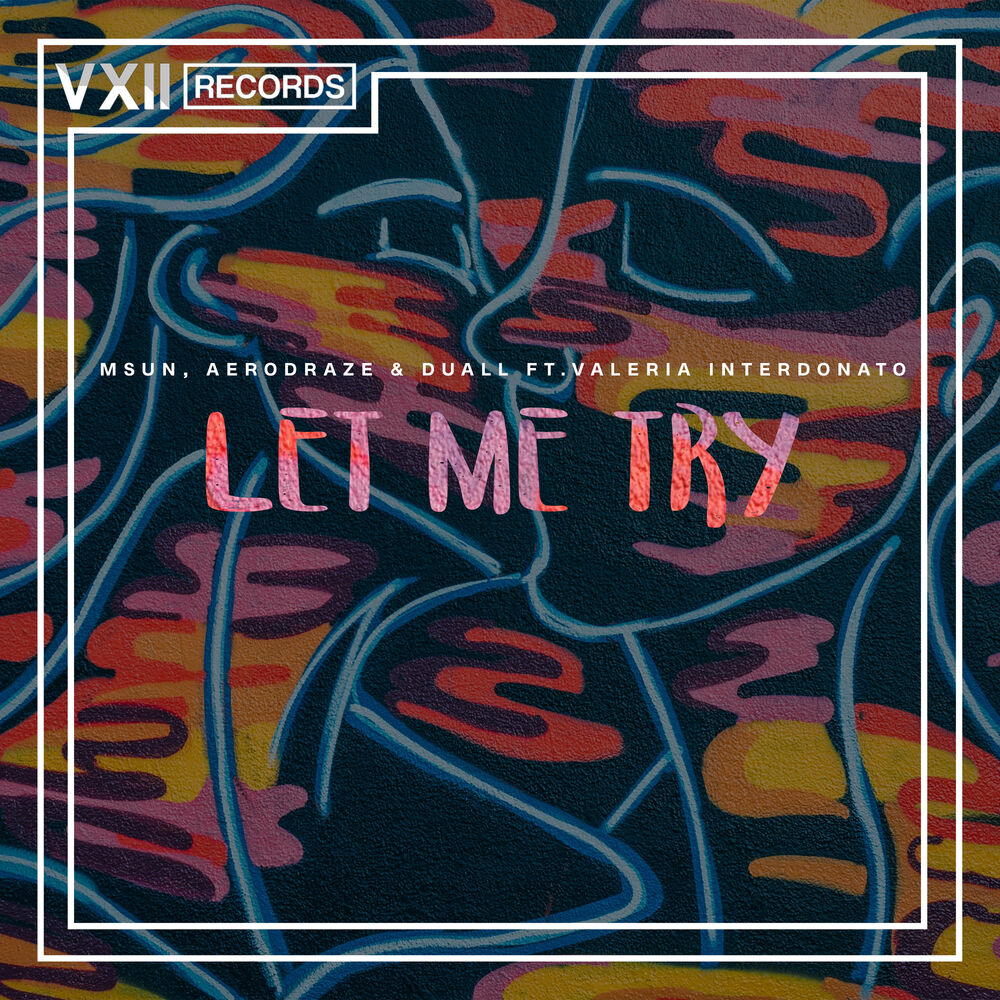 Picture of Let Me Try (feat. Valeria Interdonato)