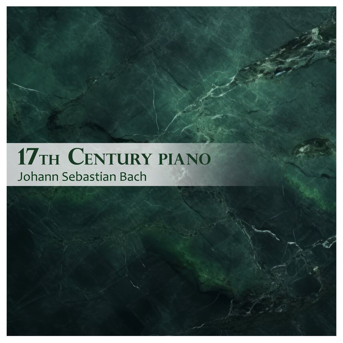 Album cover of 17th Century Piano - Johann Sebastian Bach