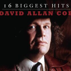 Cover of David Allan Coe - 16 Biggest Hits