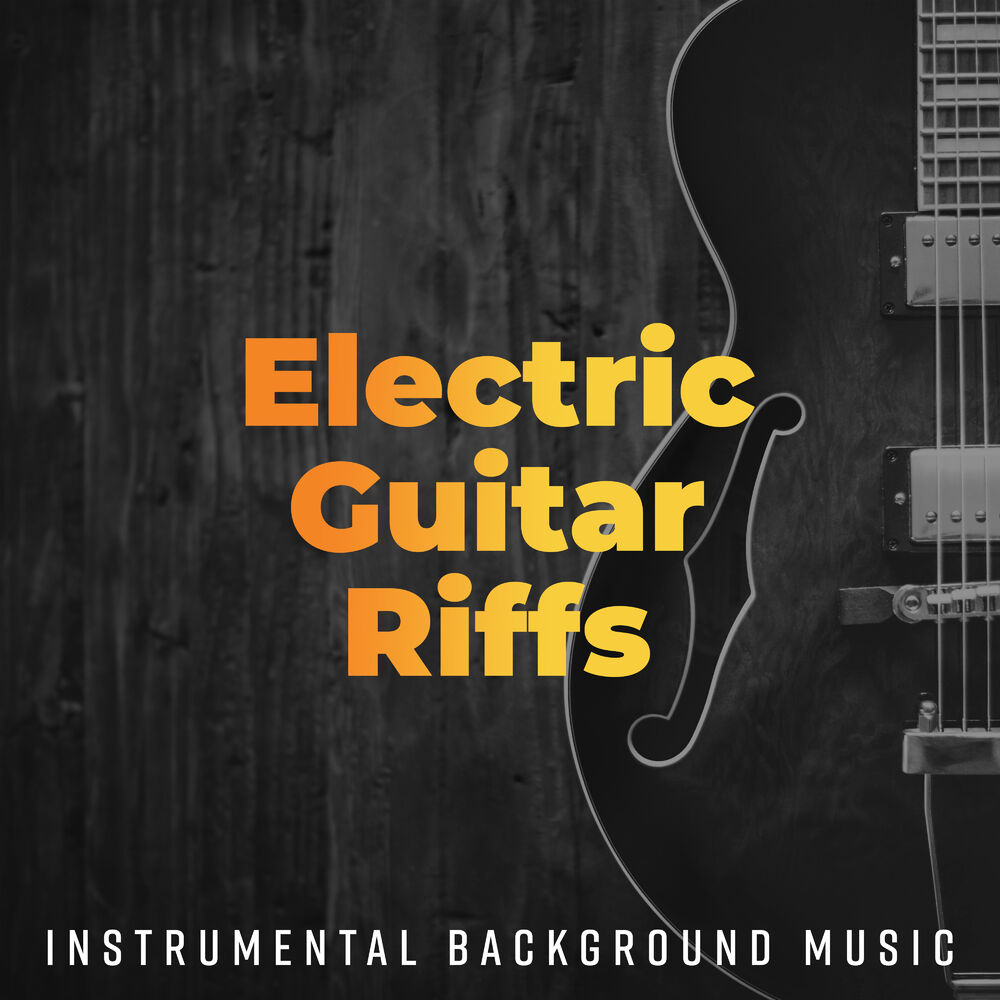 Picture of Electric Guitar Riffs: Instrumental Background Music