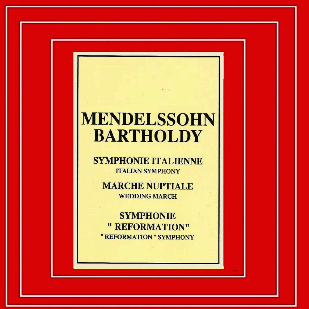Picture of Mendelssohn Bartholdy - Simphonie Italienne - Marche Nuptiale