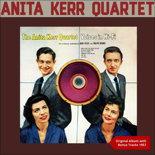 The Anita Kerr Quartet - Voices in Hi-Fi (Bonus Tracks - 1957