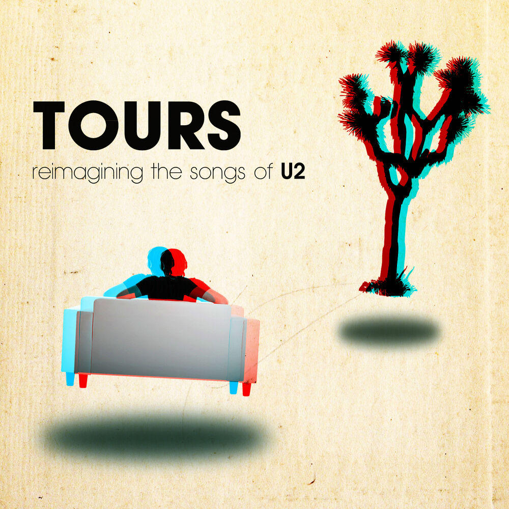 Picture of Tours: Reimagining the Songs of U2