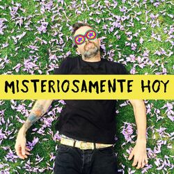 Cover of Misteriosamente Hoy