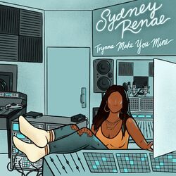 Cover of Trynna Make You Mine