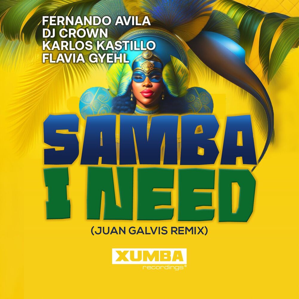 Picture of Samba I Need (Juan Galvis Remix)