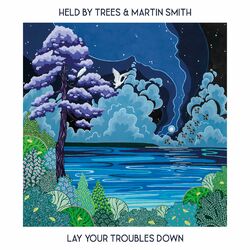 Cover of Lay Your Troubles Down