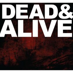Cover of Dead & Alive
