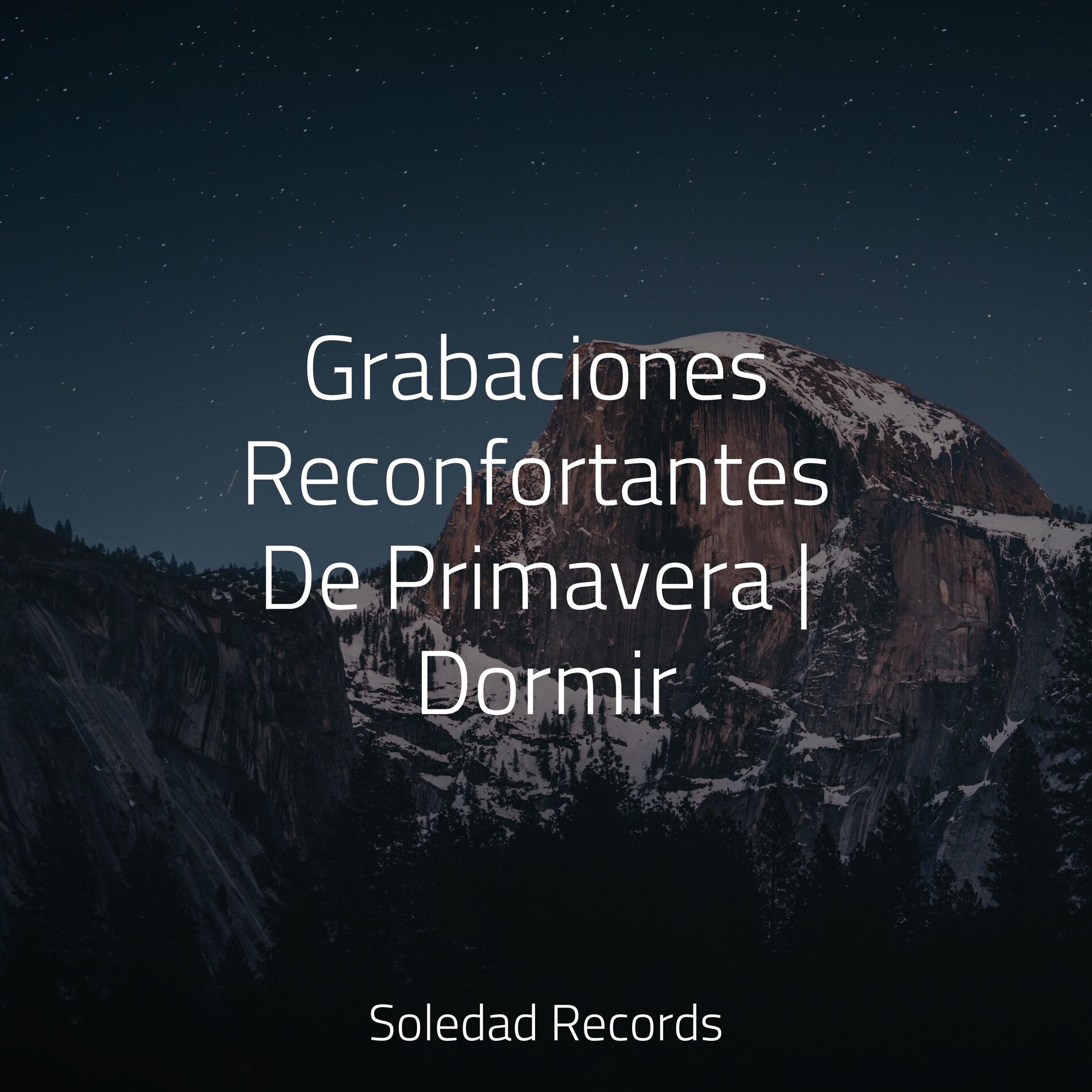 Album cover of Grabaciones Reconfortantes De Primavera | Dormir