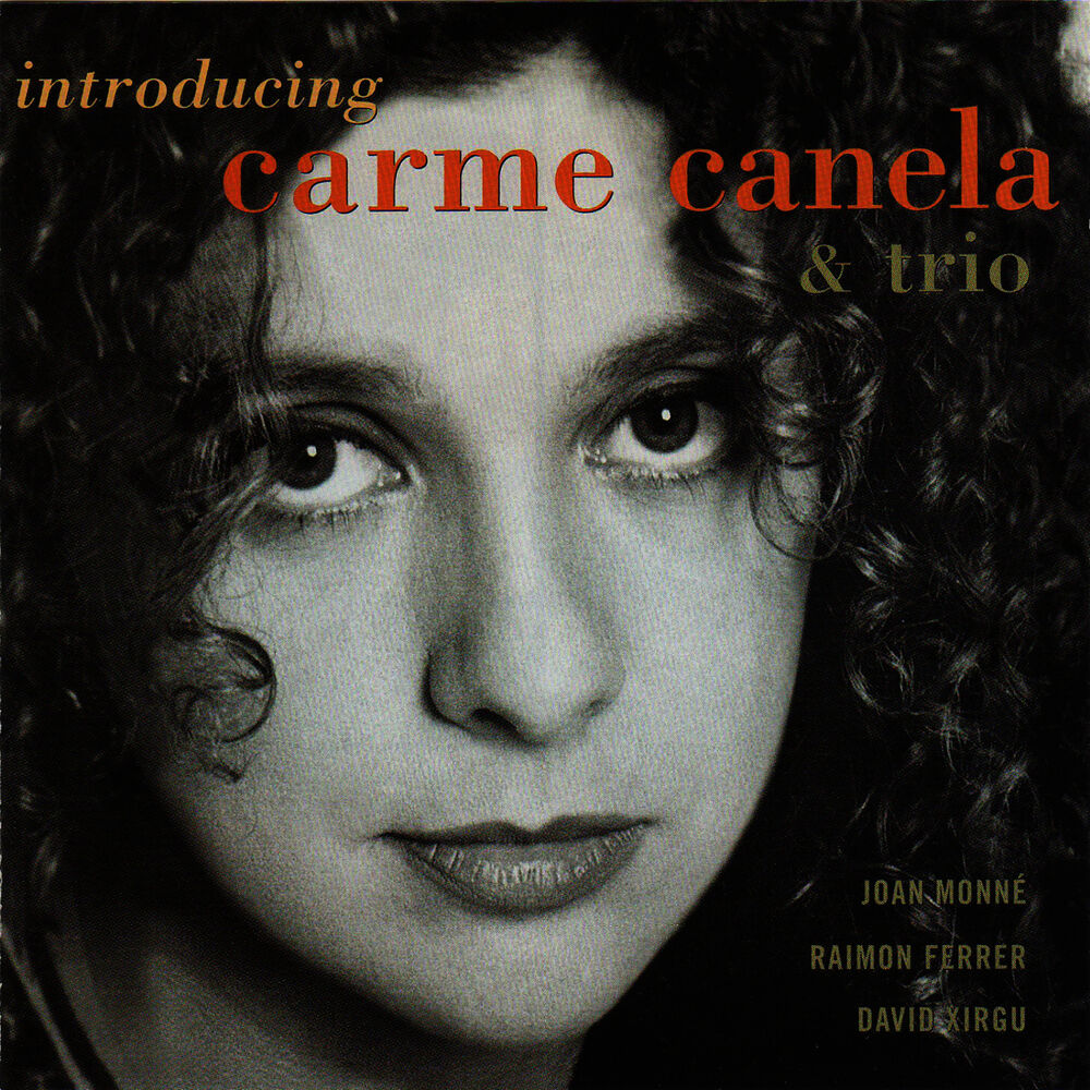 Picture of Introducing Carme Canela & Trio