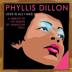 Cover of Love Is All I Had: A Tribute to the Queen of Jamaican Soul