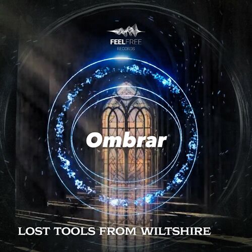  Ombrar - Lost Tools from Wiltshire (2024) 