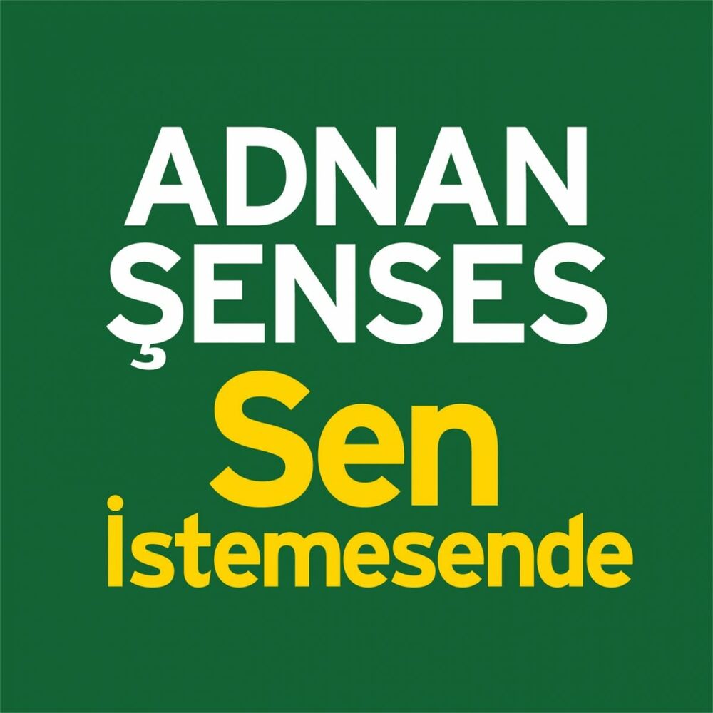 Picture of Sen İstemesende