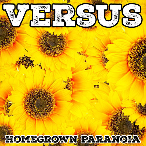 Homegrown Paranoia 2.1