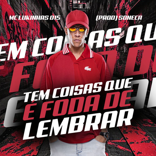 TEM COISAS QUE É FODA DE LEMBRAR