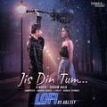 Jis Din Tum (VDJ Fly LoFi)