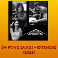 Shifting Sands Extended