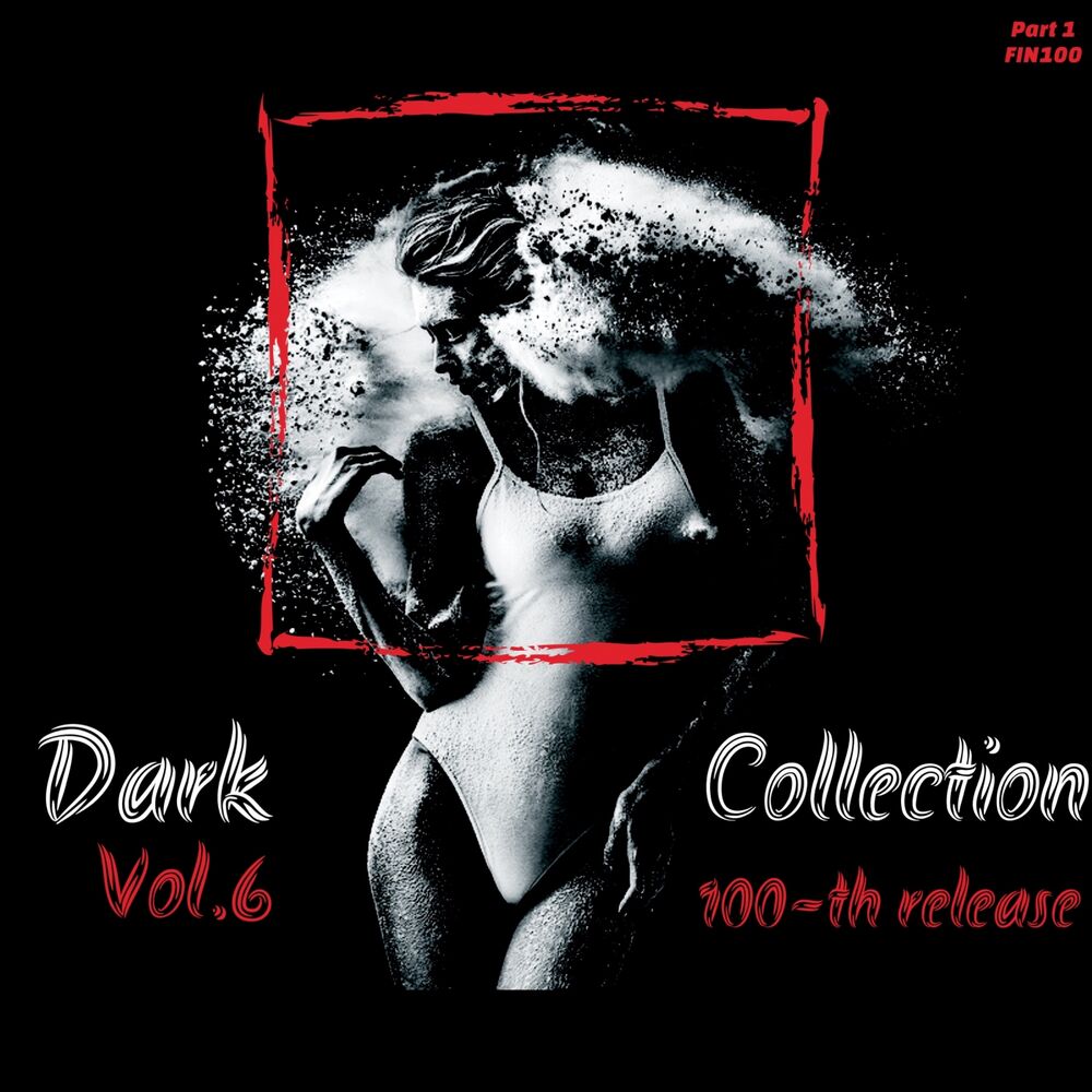 Picture of Dark Collection Vol.6 (100-th release) Part 1