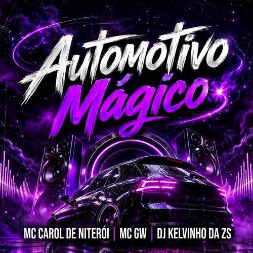 Automotivo Mágico
