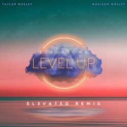 Level up (El3vated Remix)