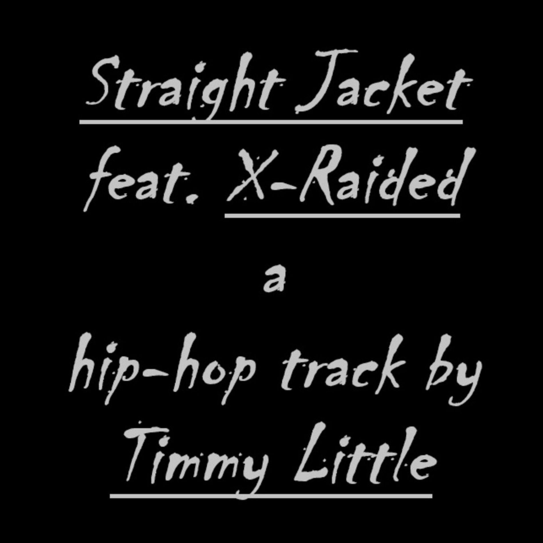 Album cover of Straight Jacket (feat. X-RAIDED )