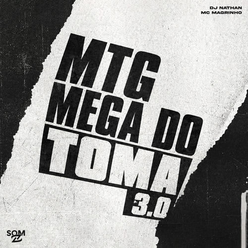 Mtg Mega do Toma 3.0 - DJ Nathan