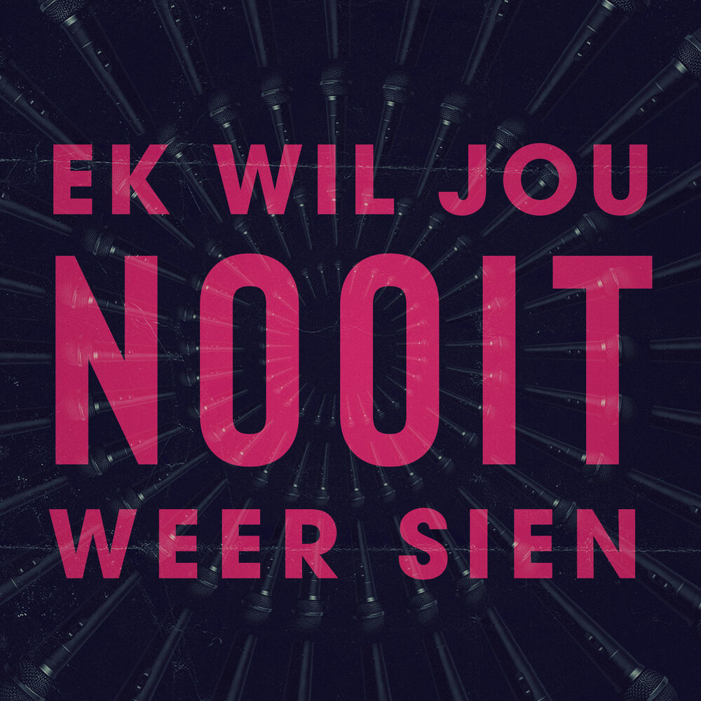 Picture of Ek Wil Jou Nooit Weer Sien