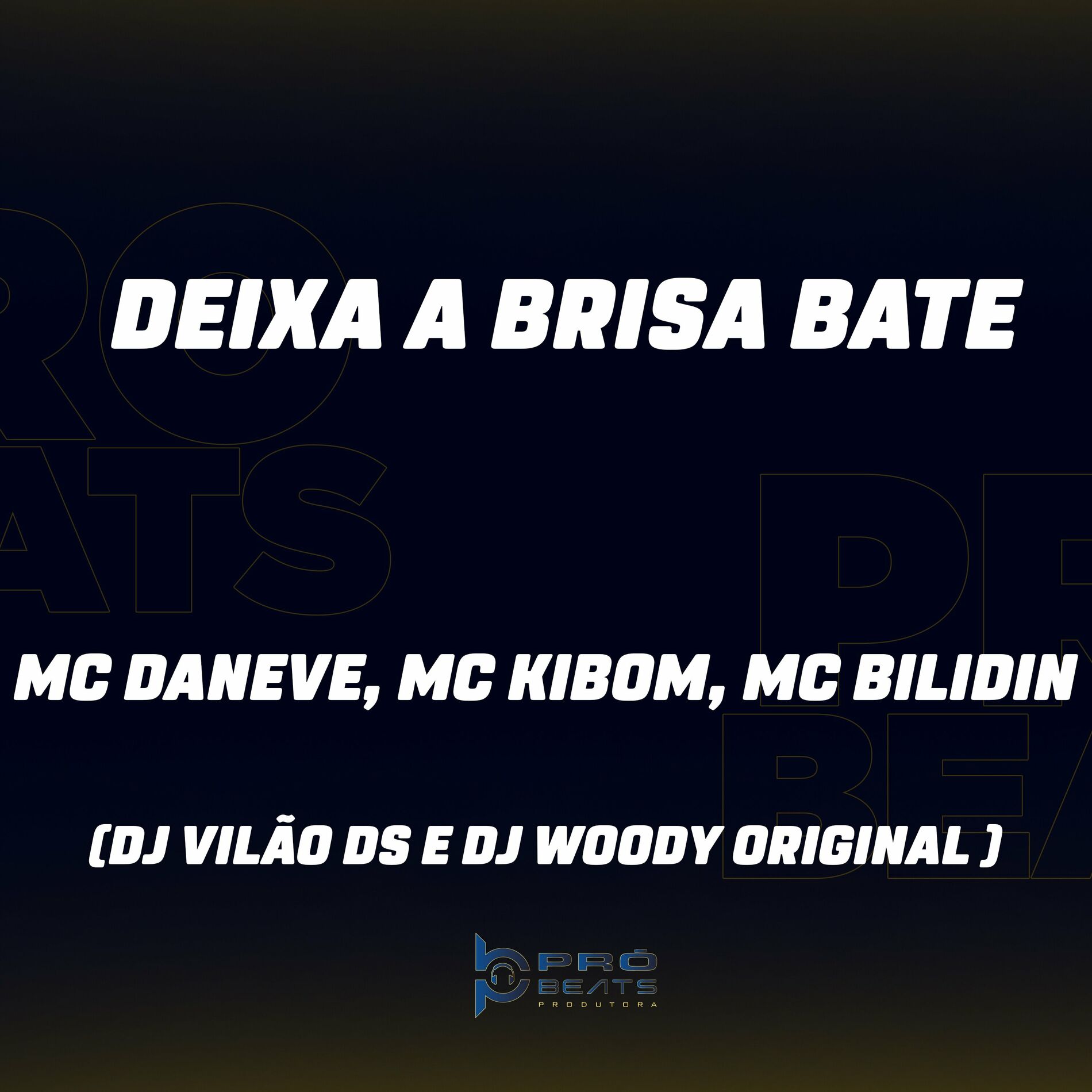 Album cover of Deixa a Brisa Bate